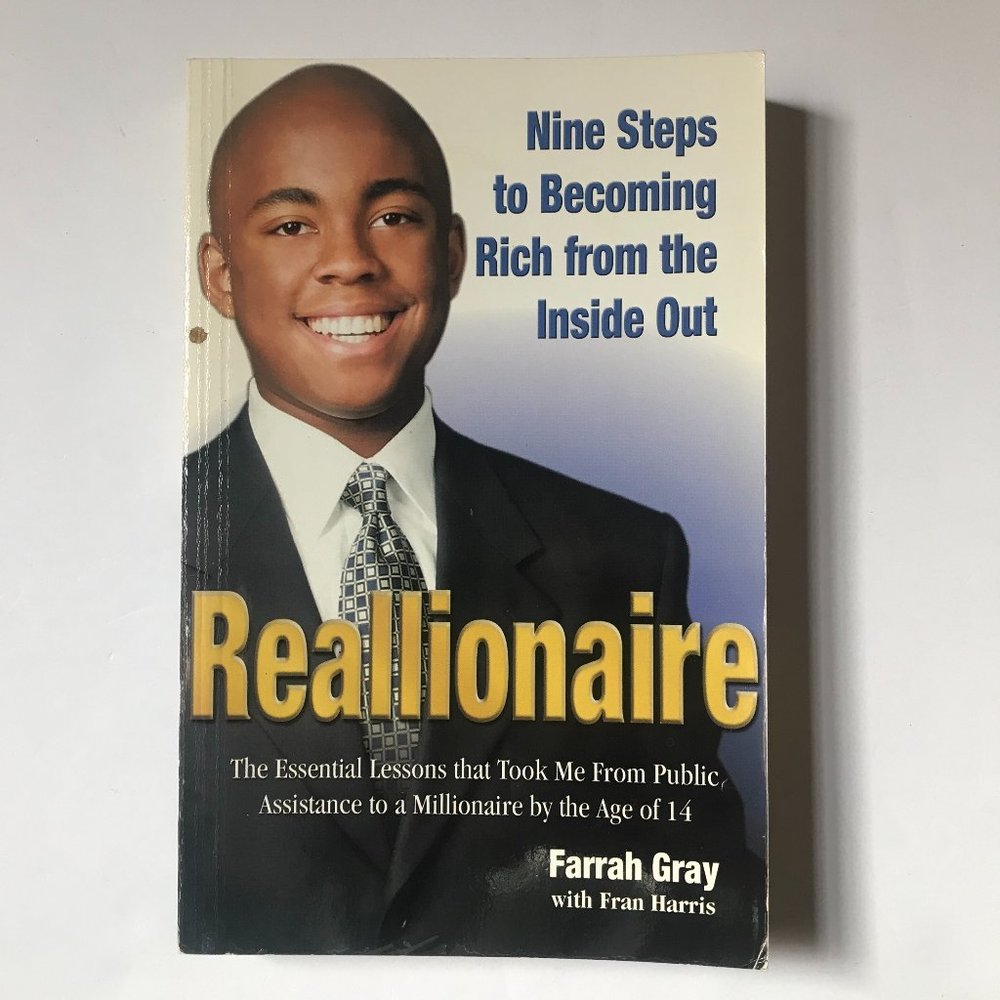 Reallionaire, Nine Steps to Becoming Rich from the Inside Out by Farrah Gray